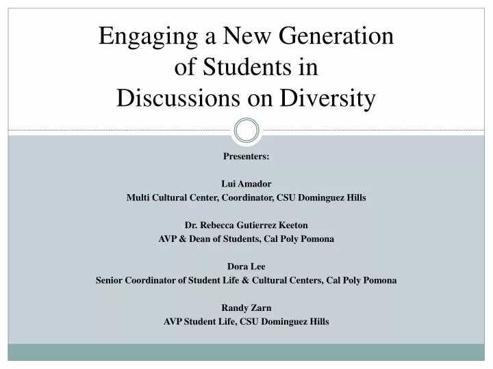 engaging a new generation of students in discussions on diversity