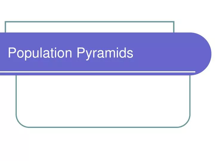 population pyramids