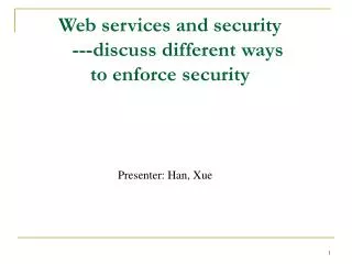 web services and security discuss different ways to enforce security