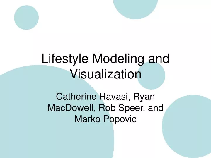 lifestyle modeling and visualization