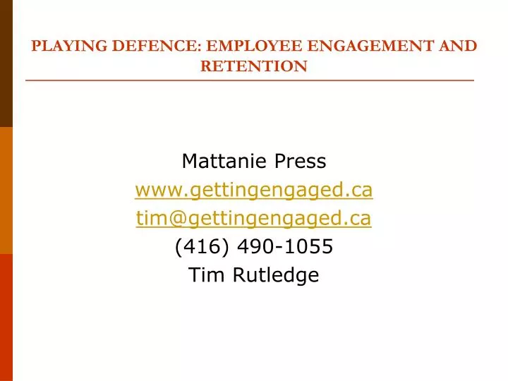 playing defence employee engagement and retention