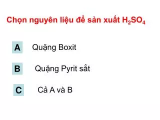 ch n nguy n li u s n xu t h 2 so 4