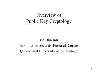Overview of Public Key Cryptology