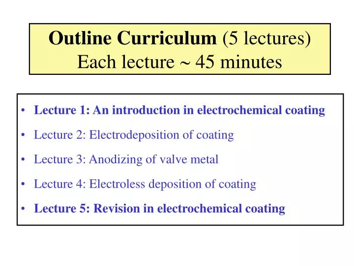 outline curriculum 5 lectures each lecture 45 minutes