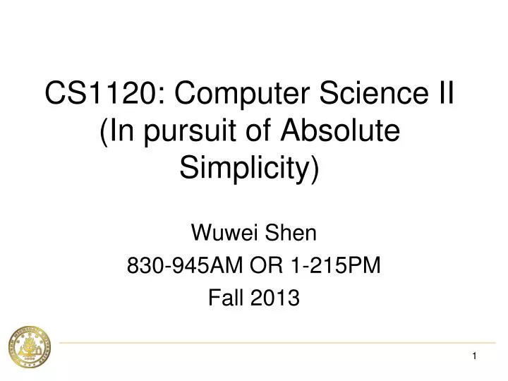 cs1120 computer science ii in pursuit of absolute simplicity