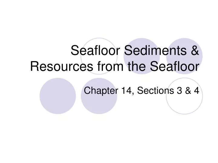 seafloor sediments resources from the seafloor
