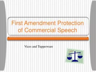 First Amendment Protection of Commercial Speech