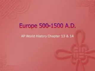 Europe 500-1500 A.D.