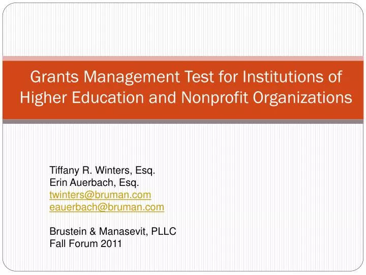 grants management test for institutions of higher education and nonprofit organizations