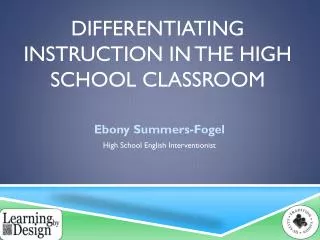 Differentiating Instruction in the High School Classroom