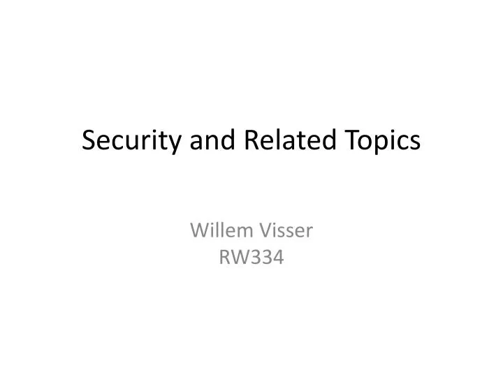 security and related topics