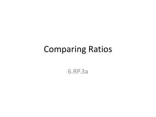 Comparing Ratios