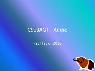 CSE3AGT - Audio