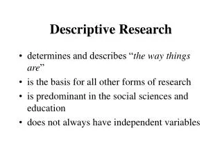 Descriptive Research
