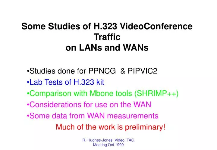 some studies of h 323 videoconference traffic on lans and wans