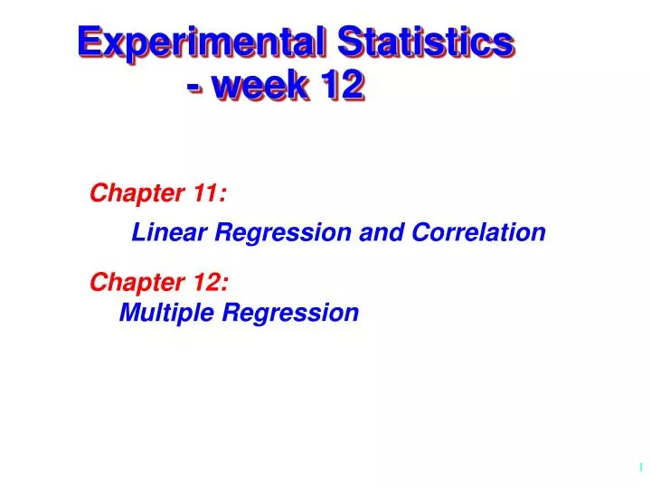 experimental statistics week 12
