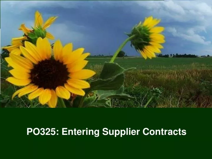po325 entering supplier contracts