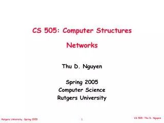 CS 505: Computer Structures Networks
