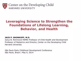 Leveraging Science to Strengthen the Foundations of Lifelong Learning, Behavior, and Health