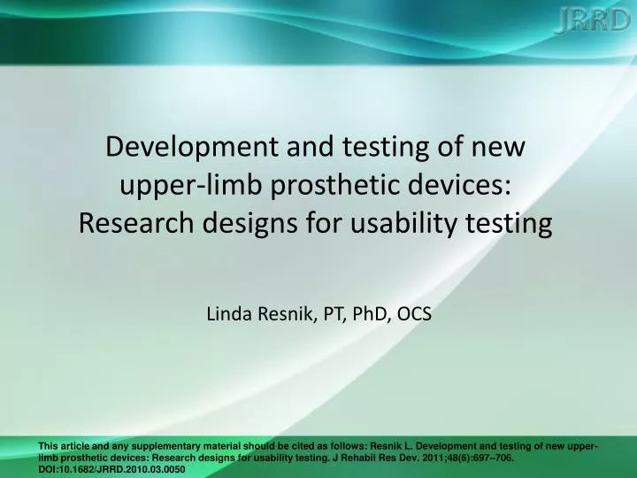 development and testing of new upper limb prosthetic devices research designs for usability testing