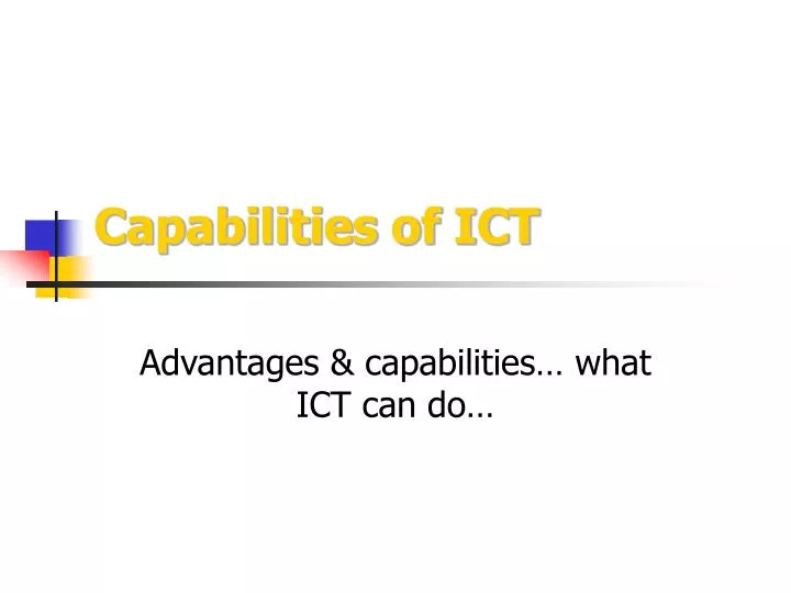 capabilities of ict