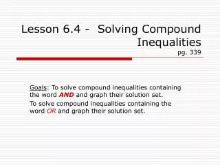 Lesson 6.4 - Solving Compound Inequalities pg. 339