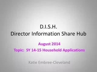 D.I.S.H. Director Information Share Hub
