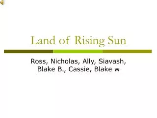 Land of Rising Sun