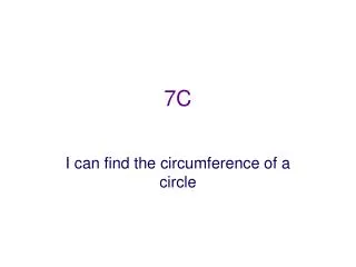 I can find the circumference of a circle