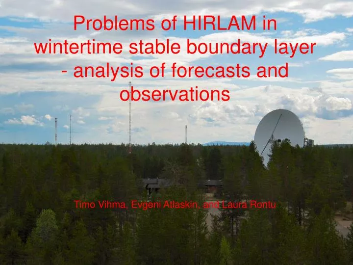 problems of hirlam in wintertime stable boundary layer analysis of forecasts and observations