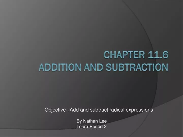 objective add and subtract radical expressions