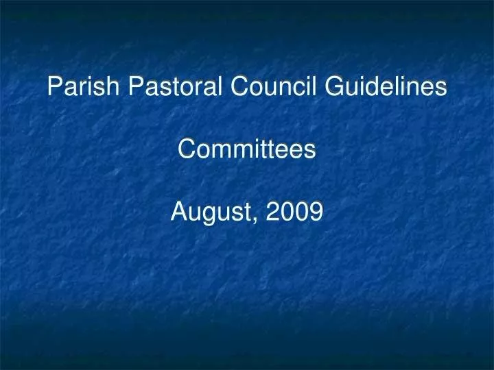 parish pastoral council guidelines committees august 2009