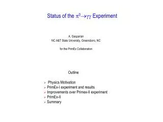 Status of the ? 0 ??? Experiment