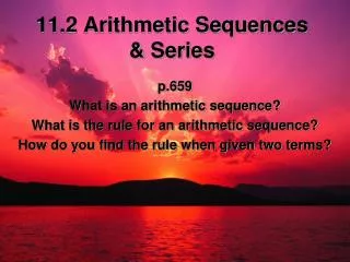 11.2 Arithmetic Sequences &amp; Series