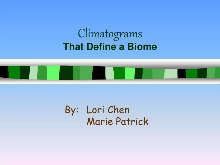 climatograms that define a biome