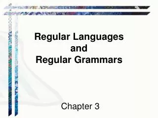 Regular Languages and Regular Grammars