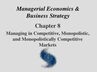 Managerial Economics &amp; Business Strategy