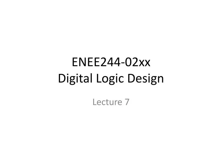 enee244 02xx digital logic design