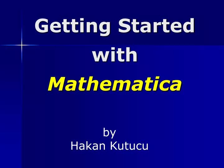 getting started with mathematica