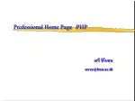 Professional Home Page : PHP - slide 1