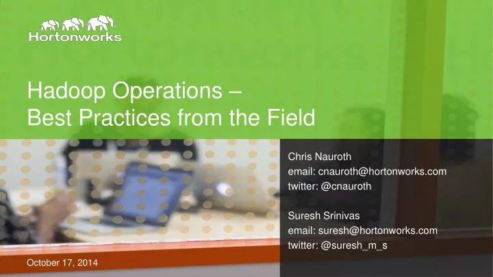 hadoop operations best practices from the field