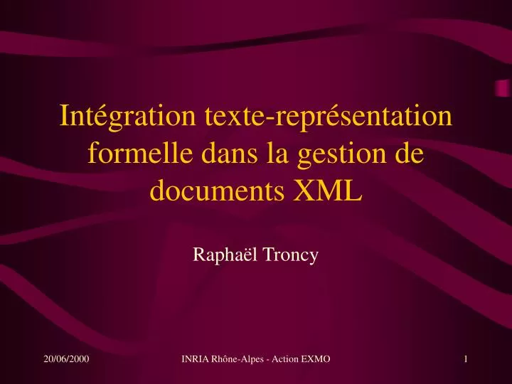 int gration texte repr sentation formelle dans la gestion de documents xml