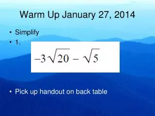 Warm Up January 27, 2014