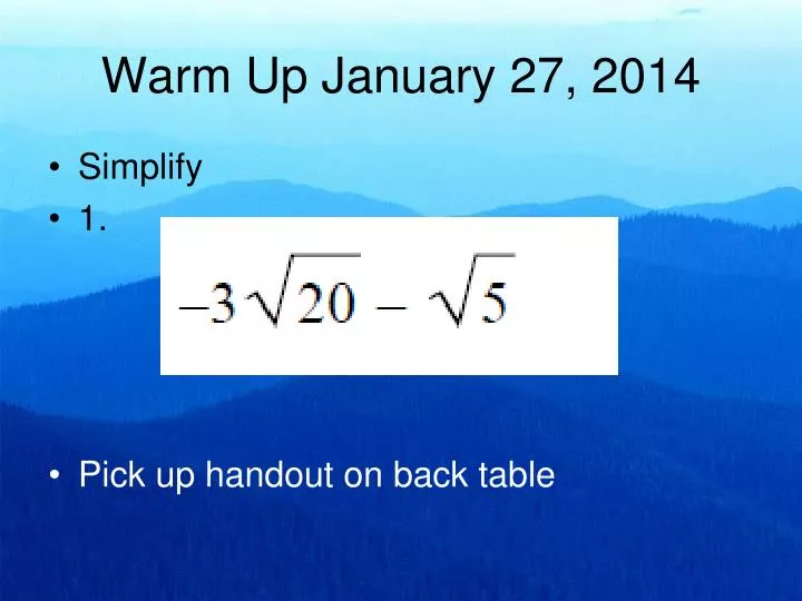 warm up january 27 2014
