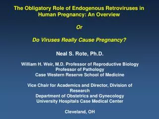 The Obligatory Role of Endogenous Retroviruses in Human Pregnancy : An Overview Or