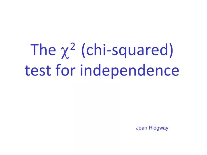 the 2 chi squared test for independence