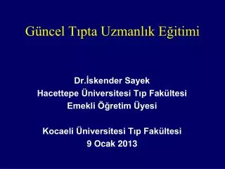 g ncel t pta uzmanl k e itimi