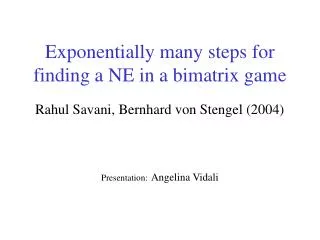 Exponentially many steps for finding a NE in a bimatrix game