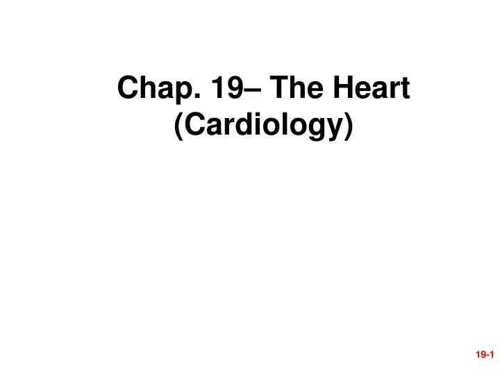 chap 19 the heart cardiology
