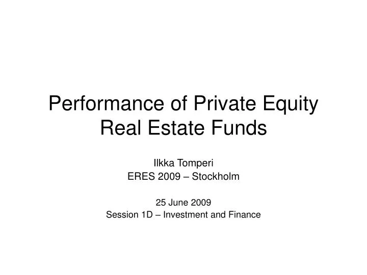 performance of private equity real estate funds